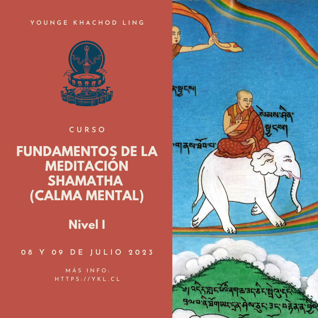 202307 Fundamentos de la Meditacion Shamatha (Calma Mental) - Nivel 1